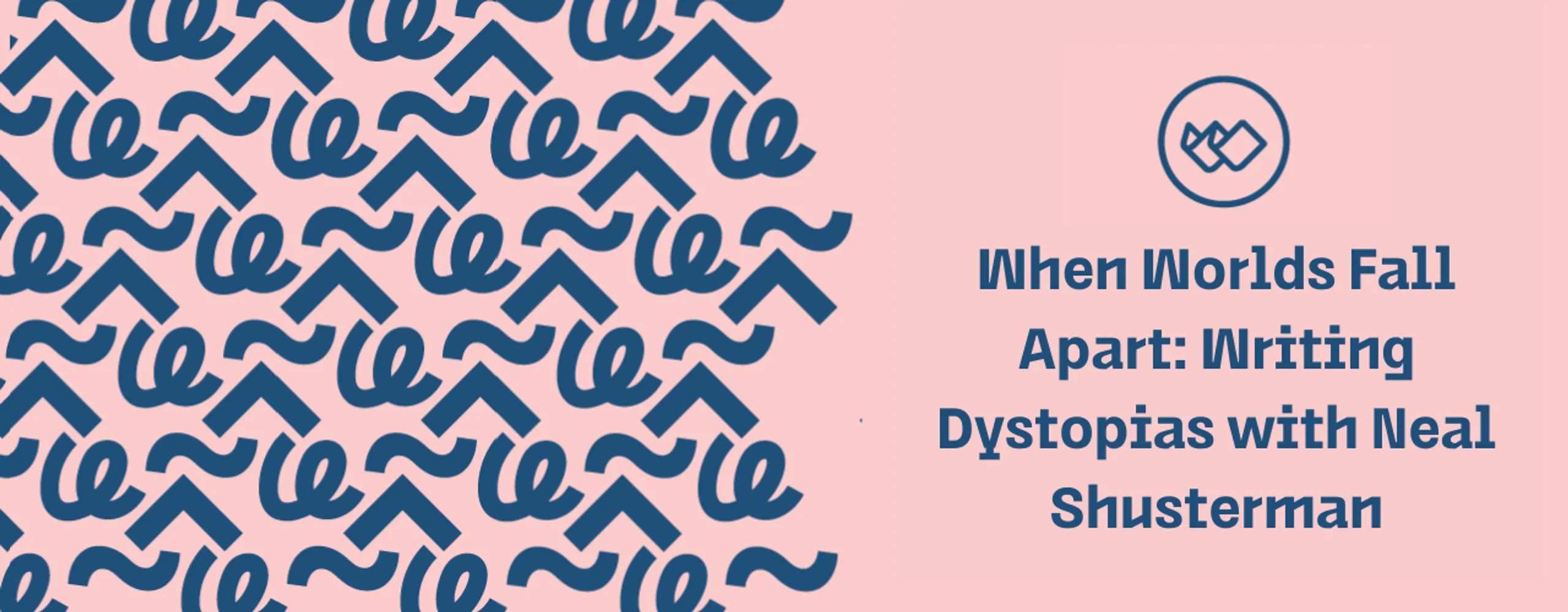 When Worlds Fall Apart: Writing Dystopias with Neal Shusterman