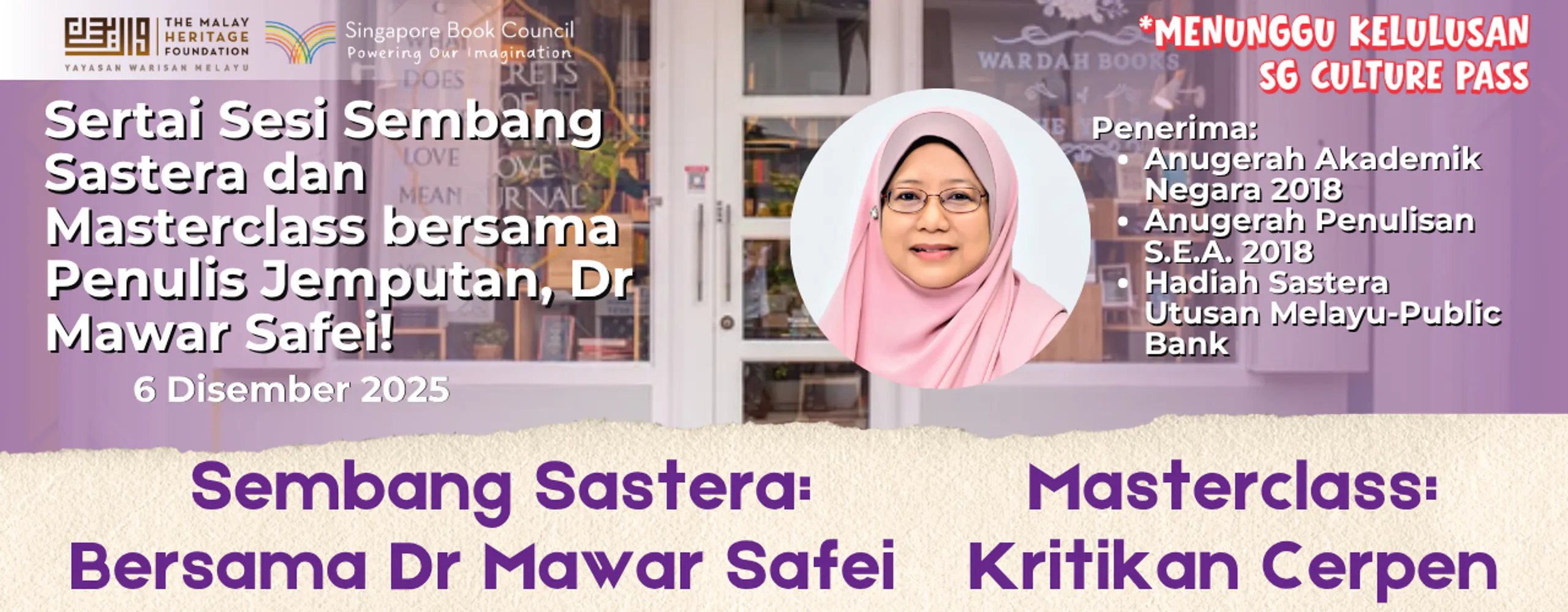 Pakej Kombo: Sembang Sastera: Bersama Dr Mawar Safei + Masterclass Kritikan Cerpen