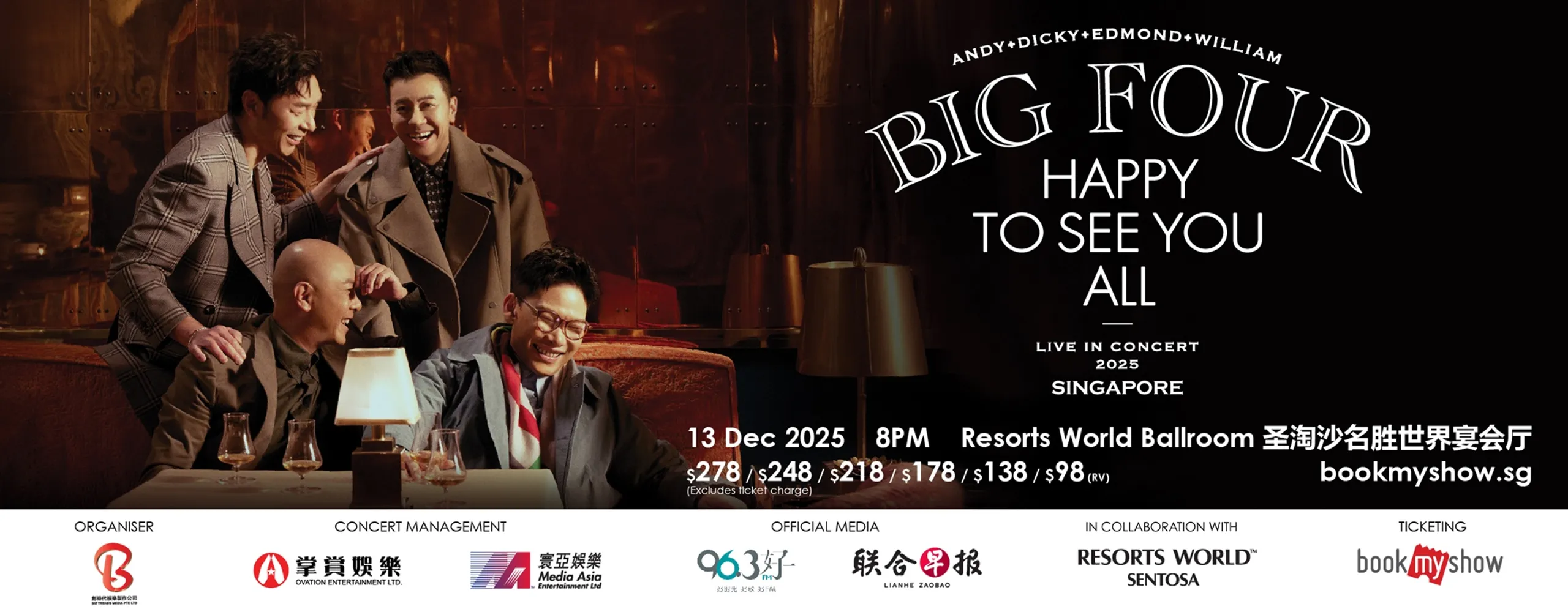 “BIG FOUR HAPPY TO SEE YOU ALL” Live in Singapore 《BIG FOUR HAPPY TO SEE YOU ALL 演唱会》- 新加坡站