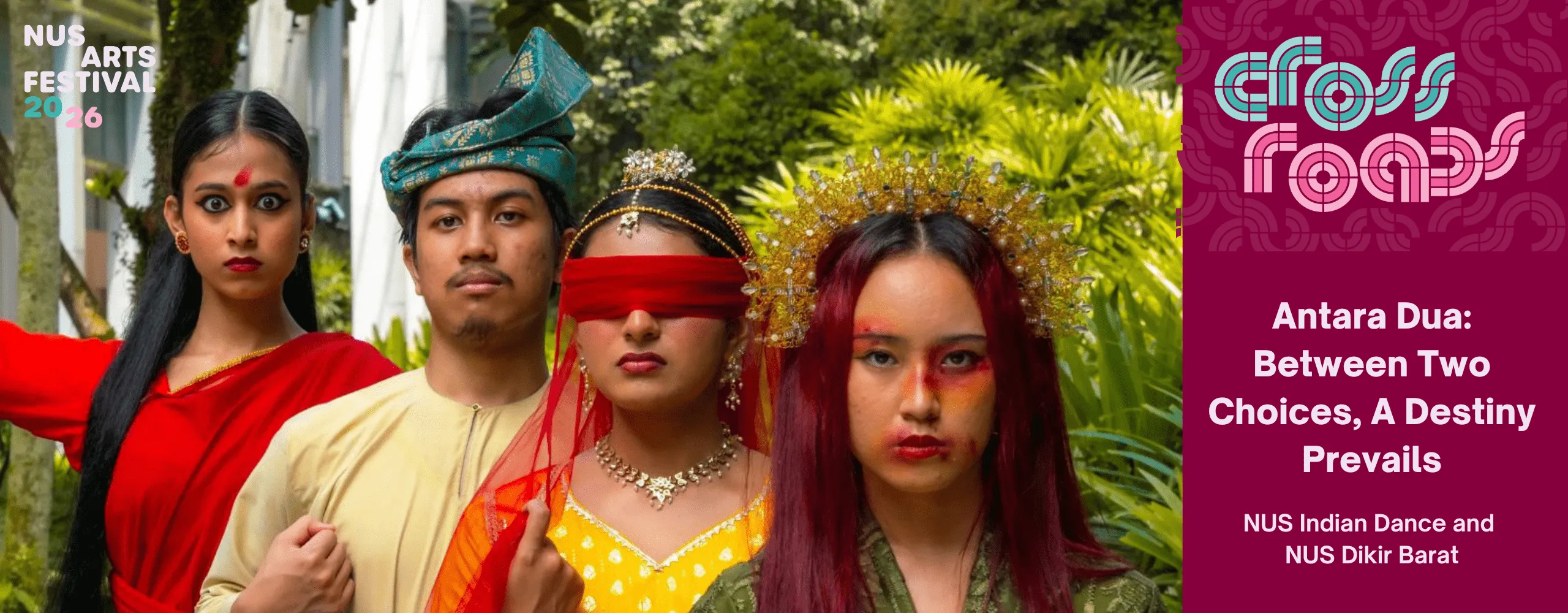 Antara Dua: Between Two Choices, A Destiny Prevails by NUS Indian Dance and NUS Dikir Barat