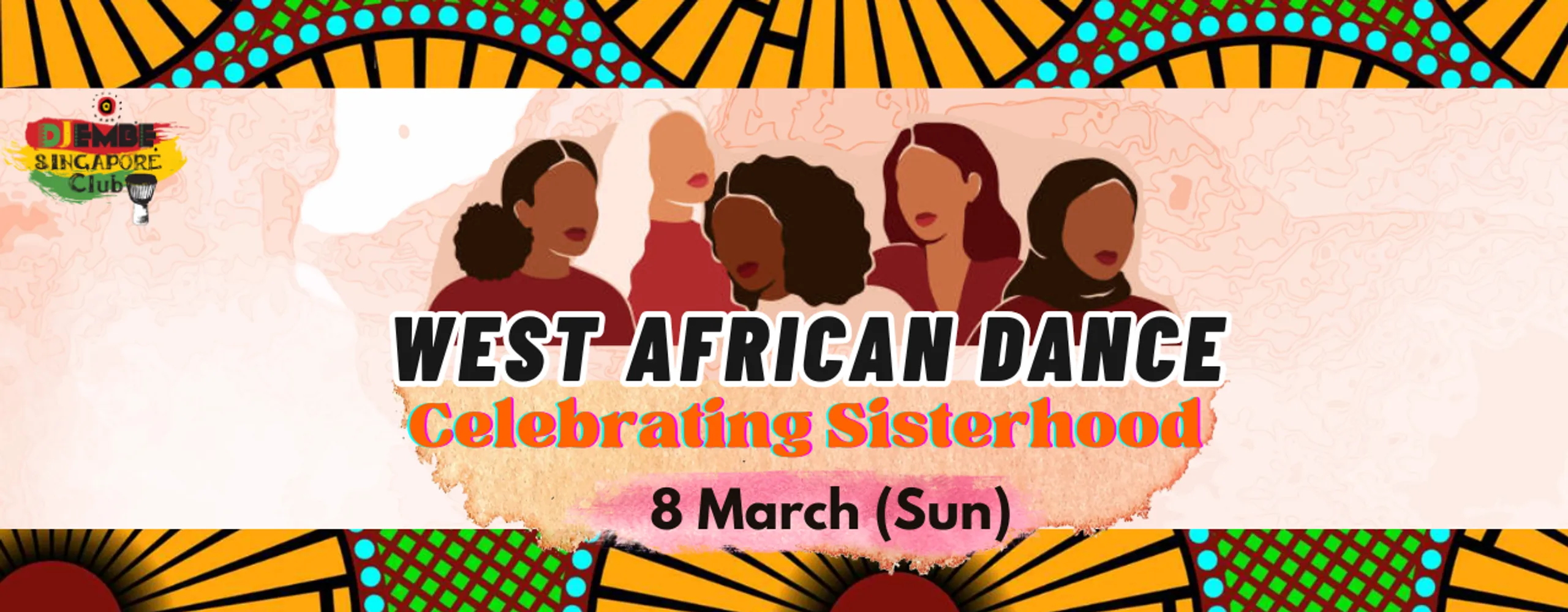 West African Dance – Celebrating Sisterhood!