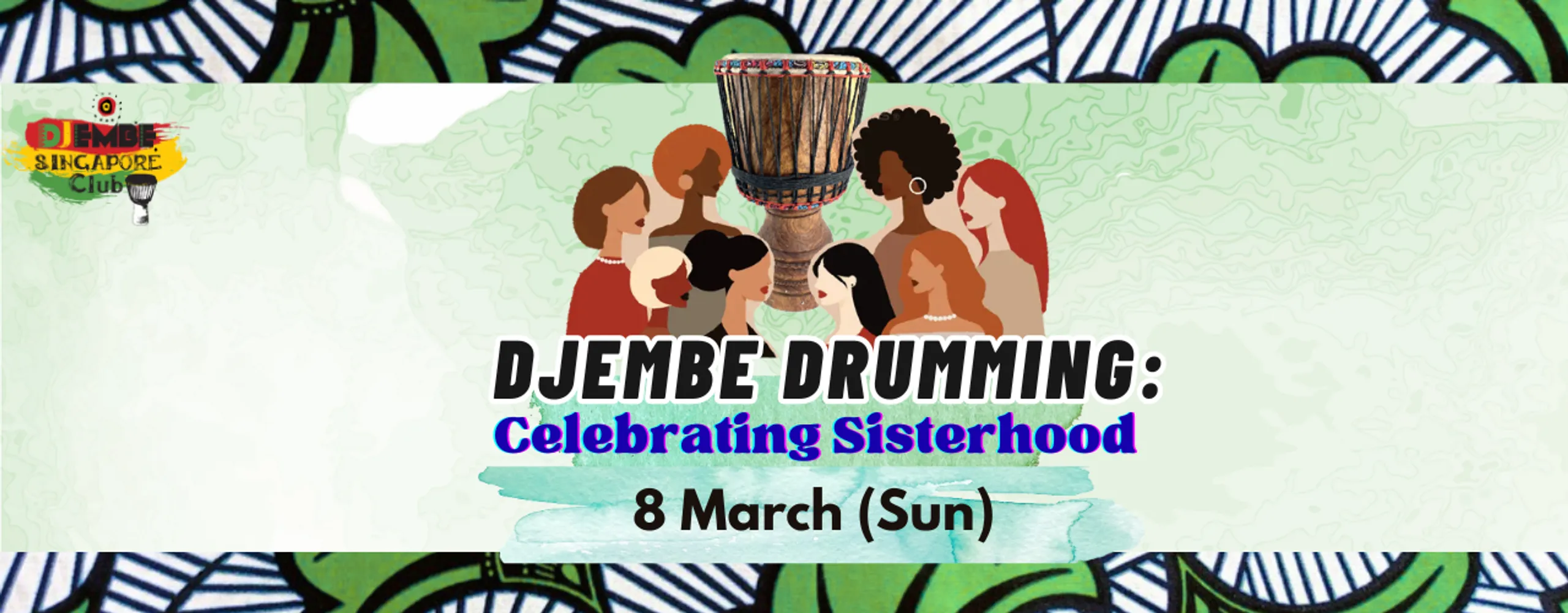 Djembe Drumming – Celebrating Sisterhood!
