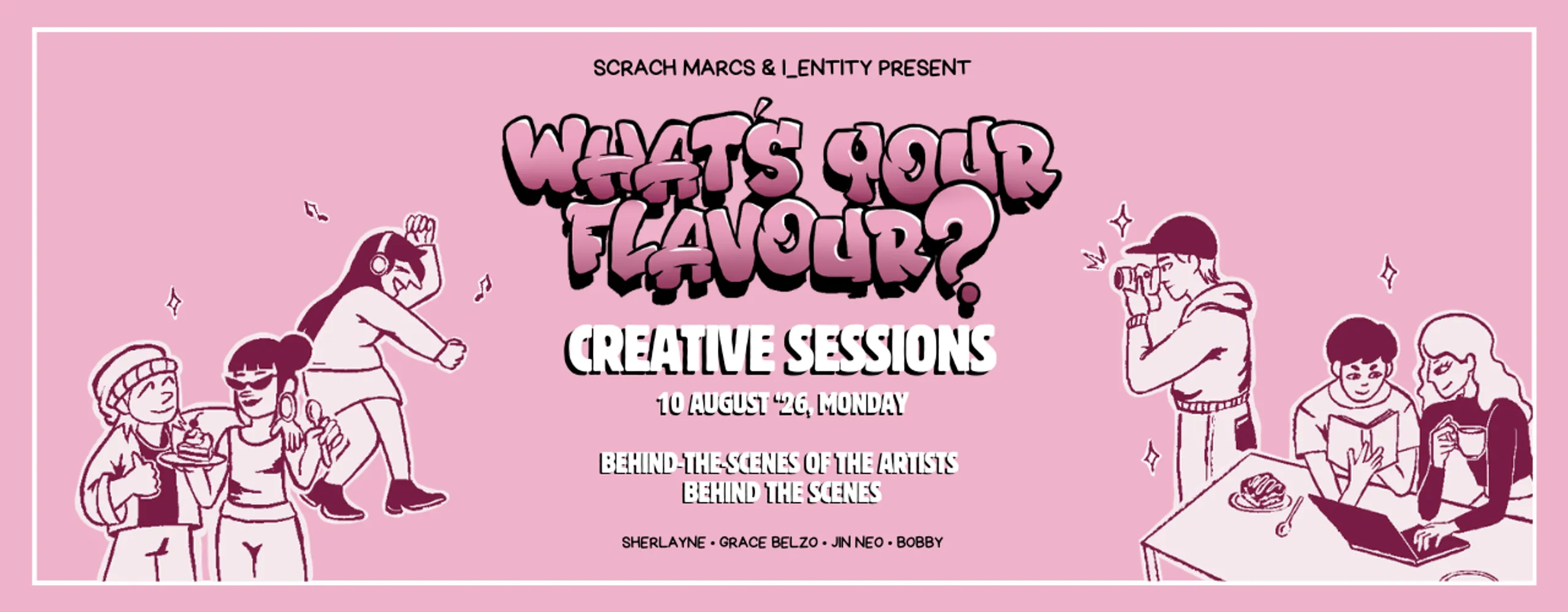What’s Your Flavour? 2026 Creative Sessions