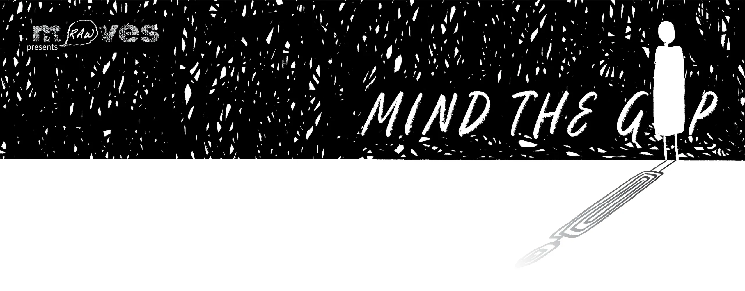 RAW Moves presents Mind The Gap