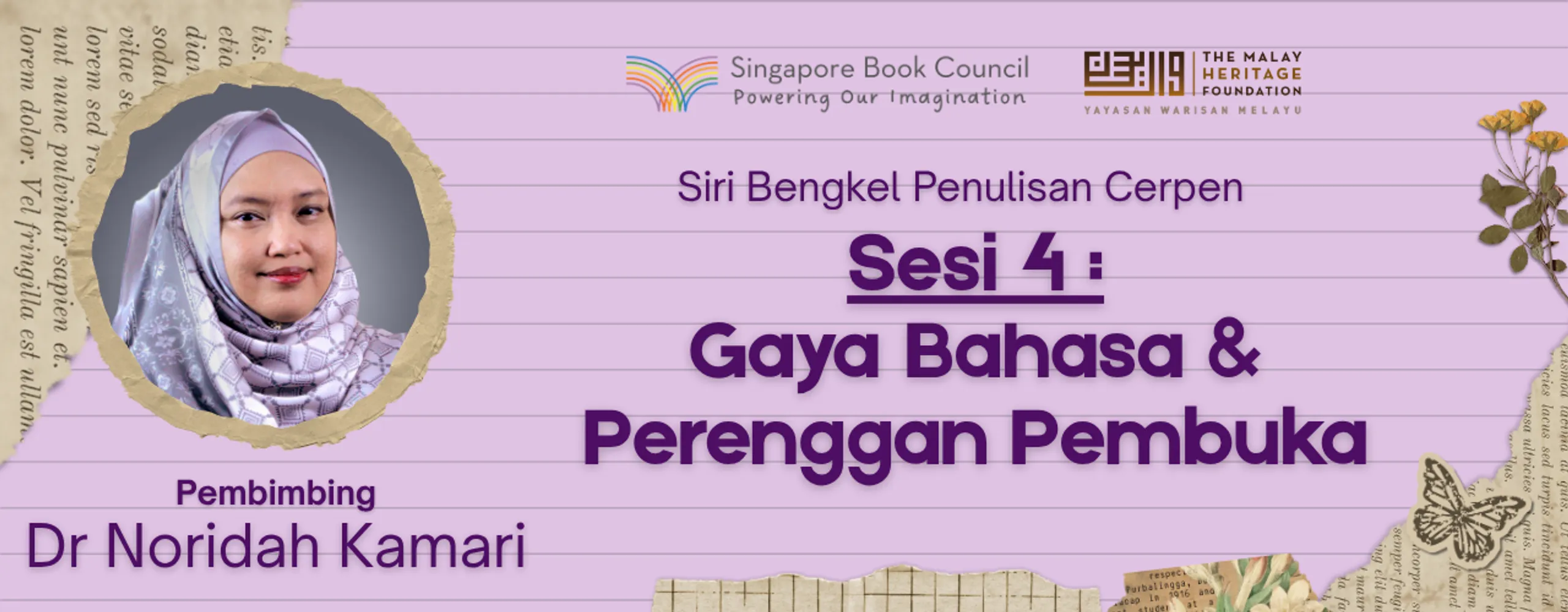 Siri Bengkel Penulisan Cerpen Sesi 4: Gaya Bahasa & Perenggan Pembuka